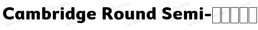 Cambridge Round Semi字体转换